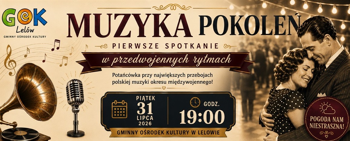 GOK Lelów zaprasza na cykl Muzyka pokoleń