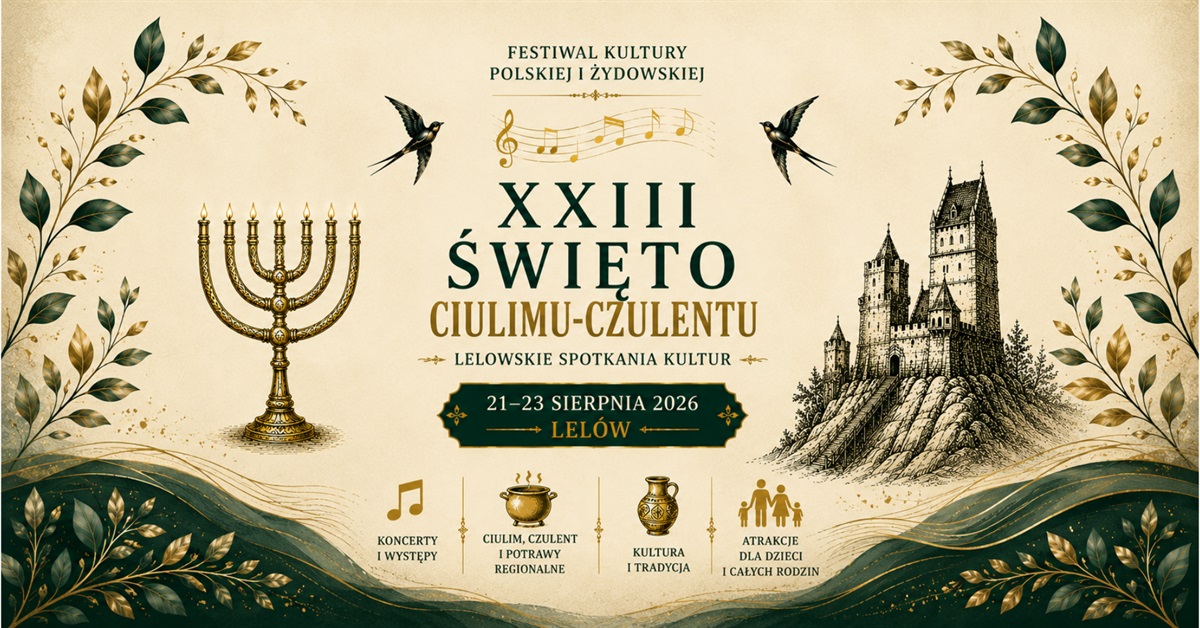 XXIII Święto Ciulimu-Czulentu – Lelowskie Spotkania Kultur